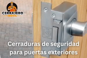 cerraduras de seguridad para puertas exteriores